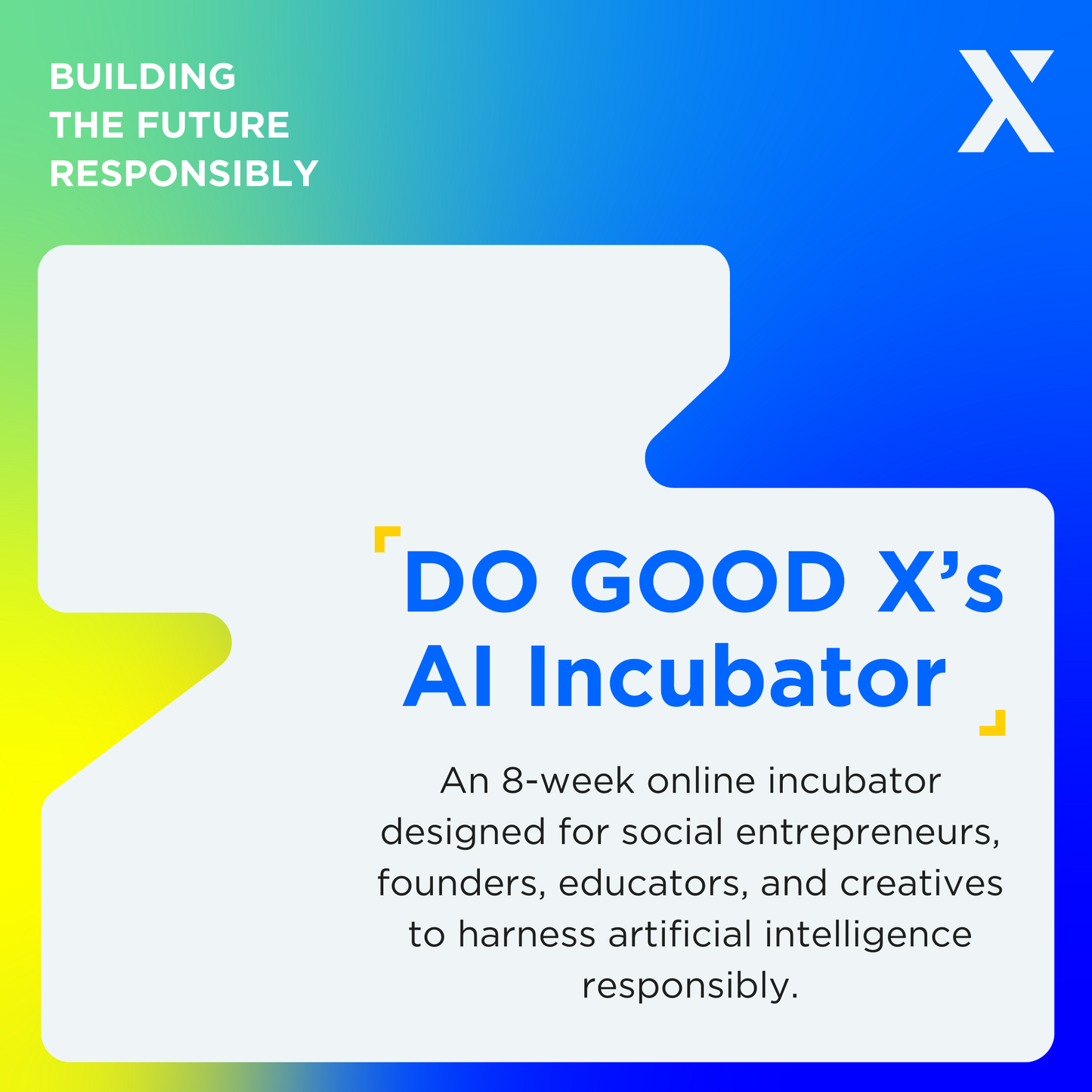 DO GOOD X AI Incubator