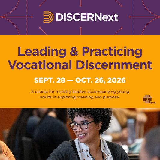 Leading & Practicing Vocational Discernment